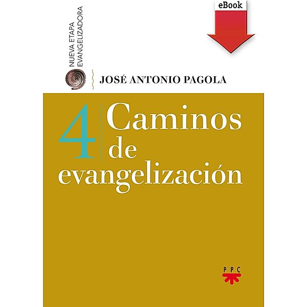 Caminos de evangelización / Biblioteca Pagola, José Antonio Pagola Elorza
