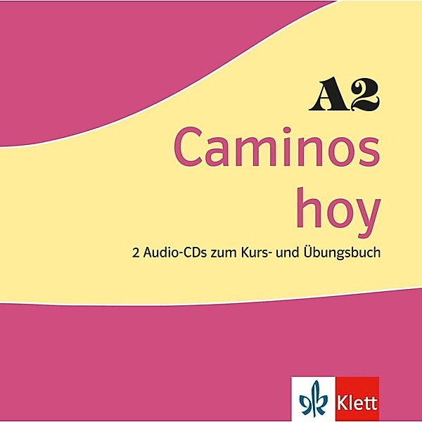 Caminos hoy - Caminos hoy A2,2 Audio-CDs zum Kurs- und Übungsbuch