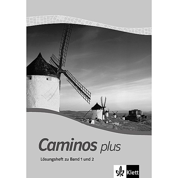 Caminos plus: Tl.1+2 Lösungsheft