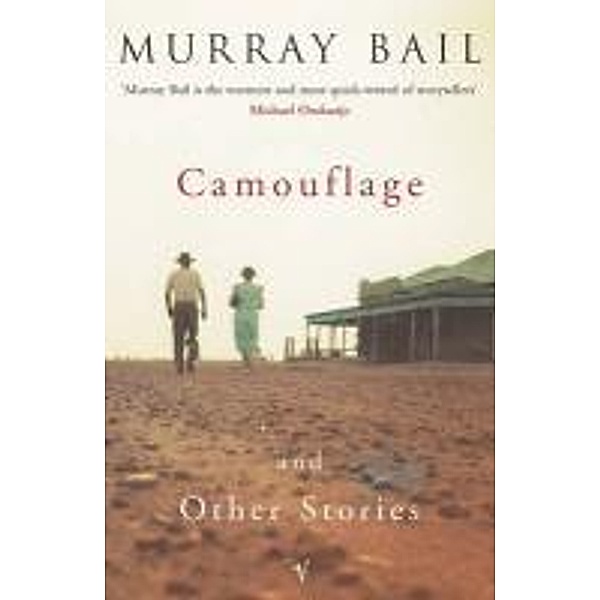 Camouflage And Other Stories, Murray Bail