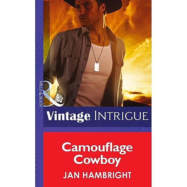 Camouflage Cowboy (Mills & Boon Intrigue) (Daddy Corps, Book 5) / Mills & Boon Intrigue, Jan Hambright
