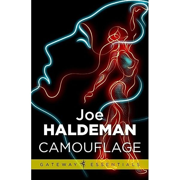 Camouflage / Gateway Essentials Bd.346, Joe Haldeman