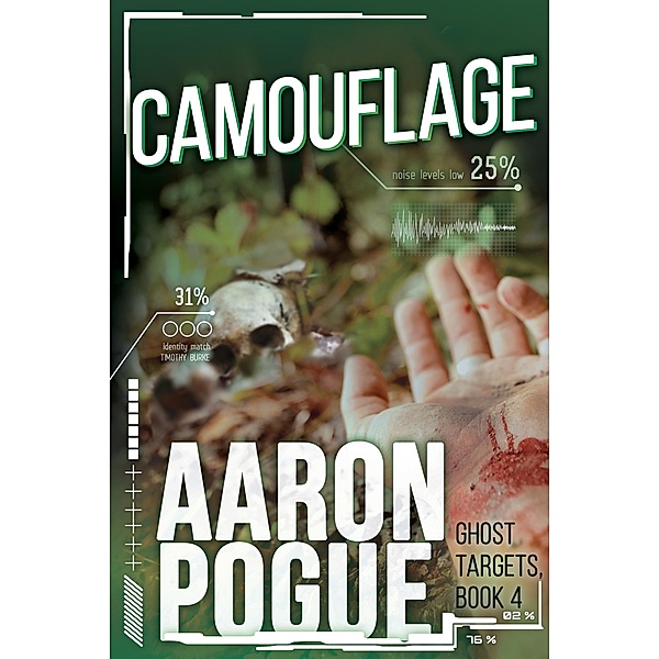 Camouflage (Ghost Targets, #4) / Ghost Targets, Aaron Pogue