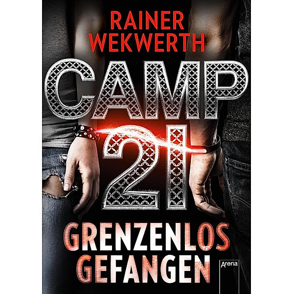 Camp 21, Rainer Wekwerth