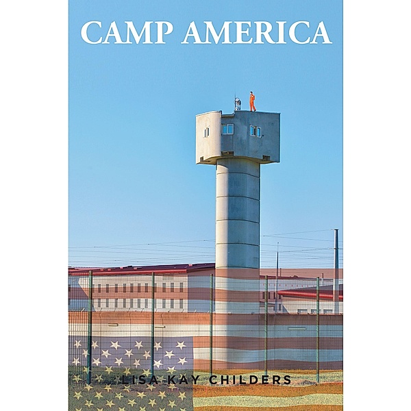 Camp America, Lisa Kay Childers