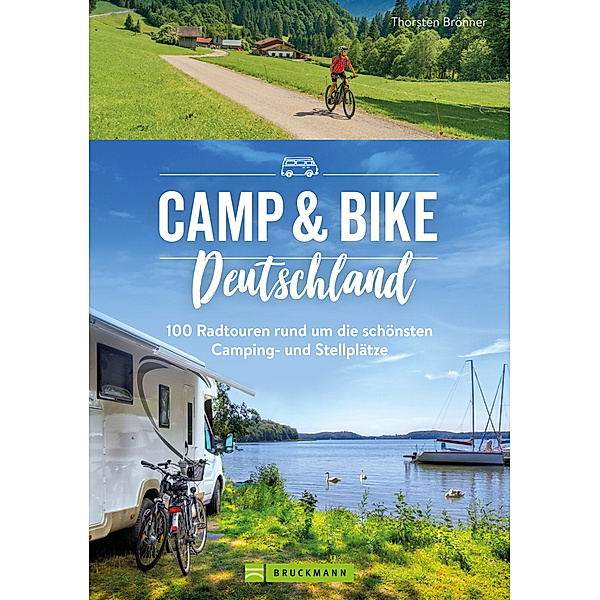 Camp & Bike Deutschland, Thorsten Brönner