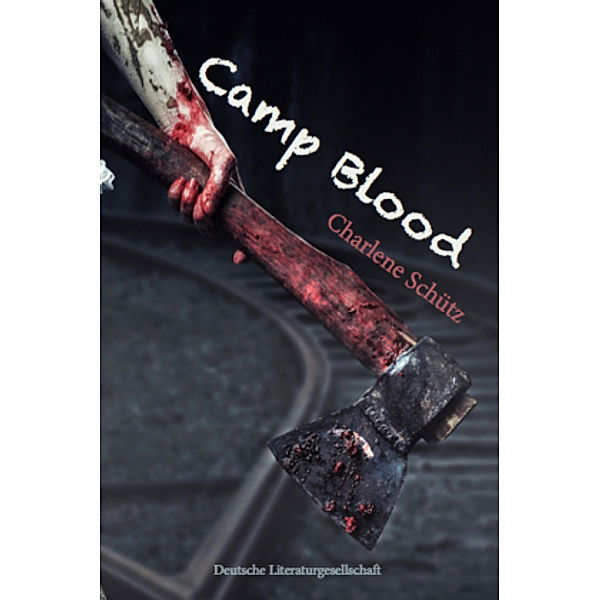 Camp Blood Trilogie, Charlene Schütz