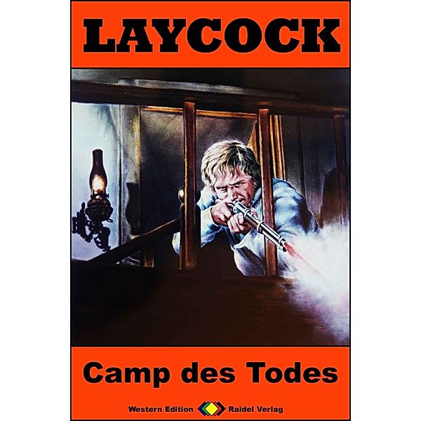 Camp des Todes / Laycock Western Bd.256, Pete Hellman