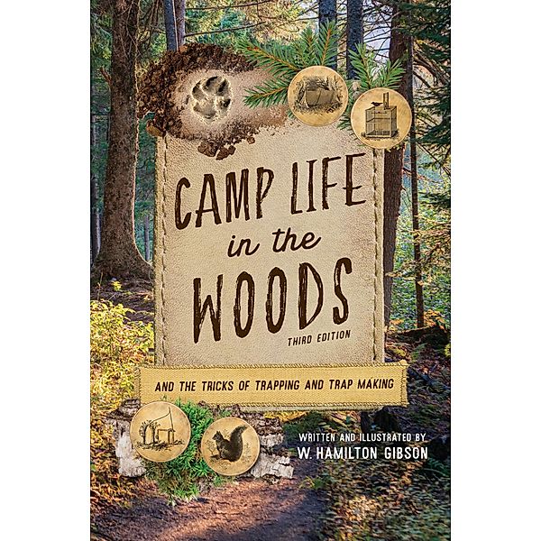 Camp Life in the Woods, W. Hamilton Gibson