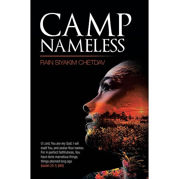 Camp Nameless, Rain Siyakim Chetdav
