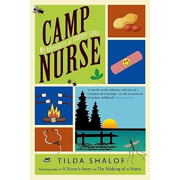 Camp Nurse, Tilda Shalof