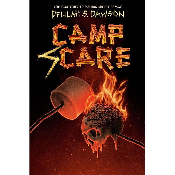 Camp Scare, Delilah S. Dawson