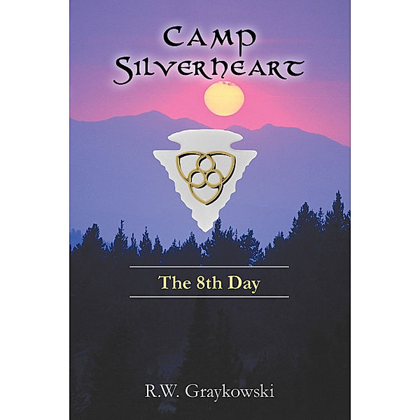 Camp Silverheart, R.W. Graykowski