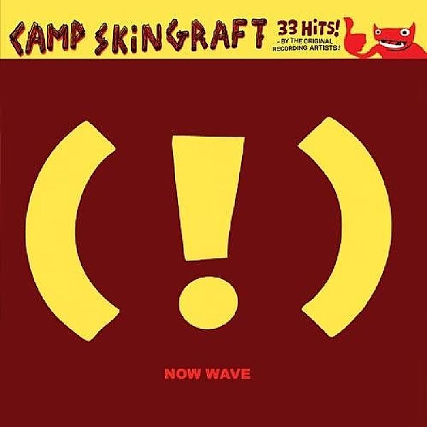 Camp Skin Graft ! Now Wave, Diverse Interpreten