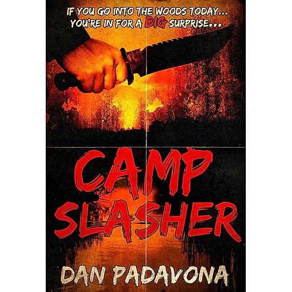 Camp Slasher, Dan Padavona