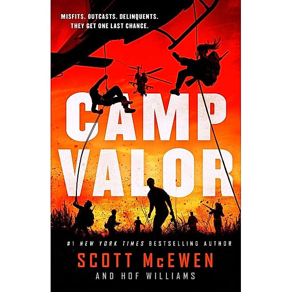 Camp Valor / The Camp Valor Series Bd.1, Scott McEwen, Hof Williams