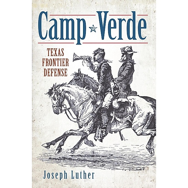 Camp Verde, Joseph Luther