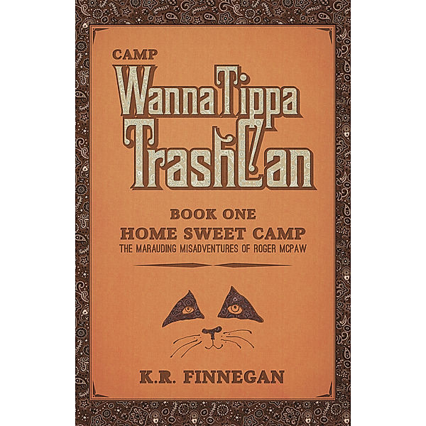 Camp Wannatippatrashcan, K. R. Finnegan