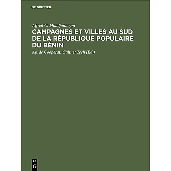 Campagnes et villes au Sud de la République Populaire du Bénin, Alfred C. Mondjannagni