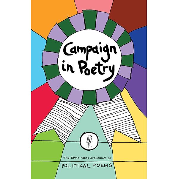 Campaign in Poetry / The Emma Press Poetry Anthologies