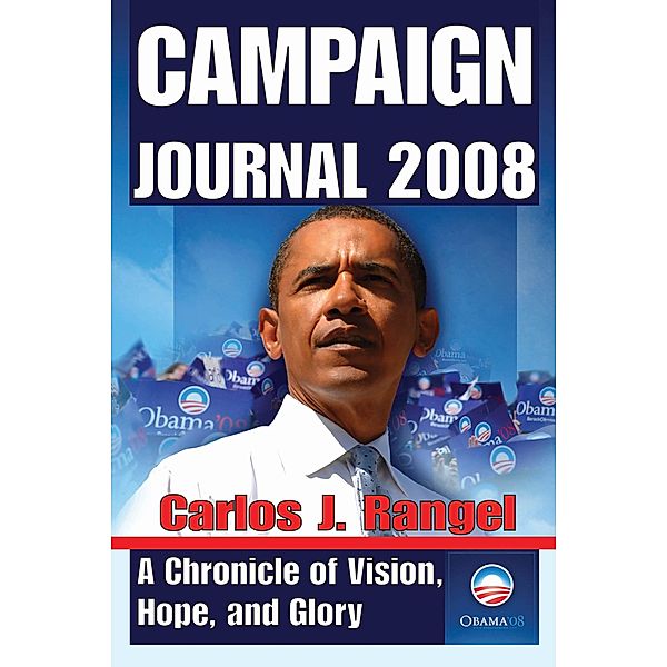 Campaign Journal 2008, Carlos Rangel