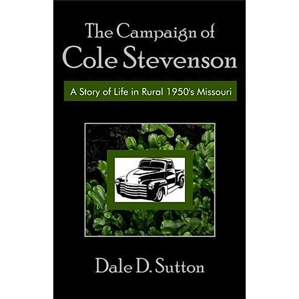 Campaign of Cole Stevenson, Dale D. Sutton