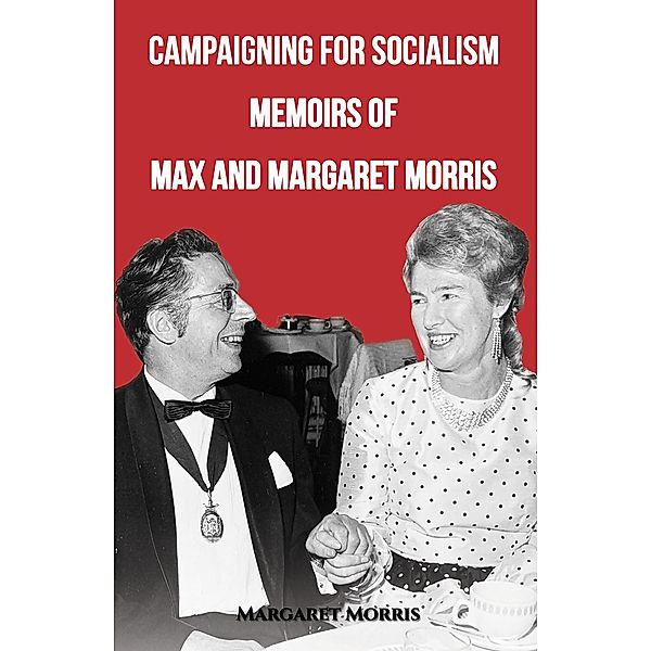 Campaigning for Socialism, Margaret Morris