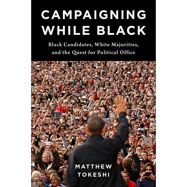 Campaigning While Black, Matthew Tokeshi