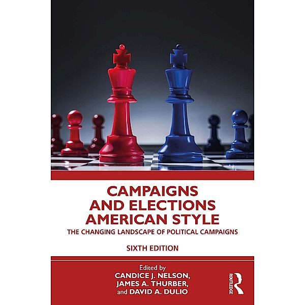 Campaigns and Elections American Style