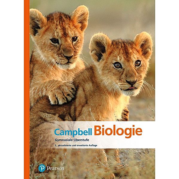 Campbell Biologie Gymnasiale Oberstufe / Pearson Studium - IT, Neil A. Campbell, Jane B. Reece, Lisa A. Urry, Michael L. Cain, Steven A. Wasserman, Peter V. Minorsky, Robert B. Jackson