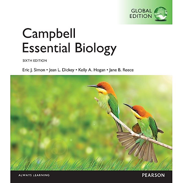 Campbell Essential Biology, eBook, Global Edition, Eric J. Simon, Jean L. Dickey, Jane B. Reece, Kelly A. Hogan