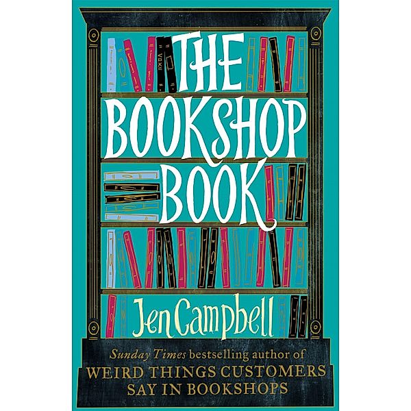 Campbell, J: Bookshop Book, Jen Campbell