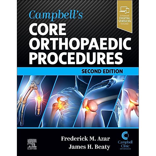 Campbell'S Core Orthopaedic Procedures, Frederick M. Azar