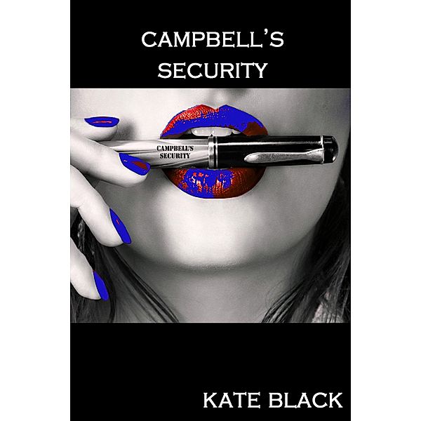 Campbell's Security, Kate Black
