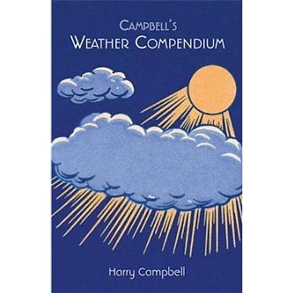 Campbell's Weather Compendium, Harry Campbell