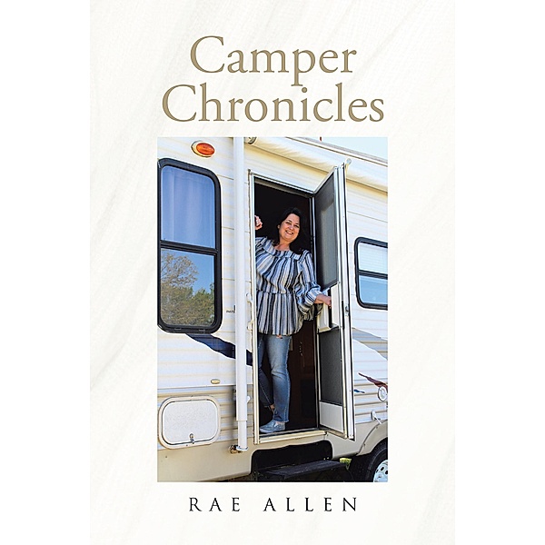 Camper Chronicles, Rae Allen