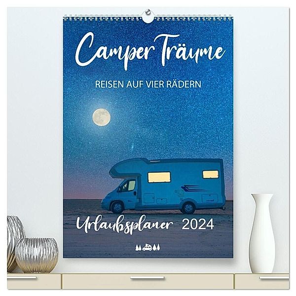 Camper Träume Urlaub auf vier Rädern (hochwertiger Premium Wandkalender 2024 DIN A2 hoch), Kunstdruck in Hochglanz, Mario Weigt