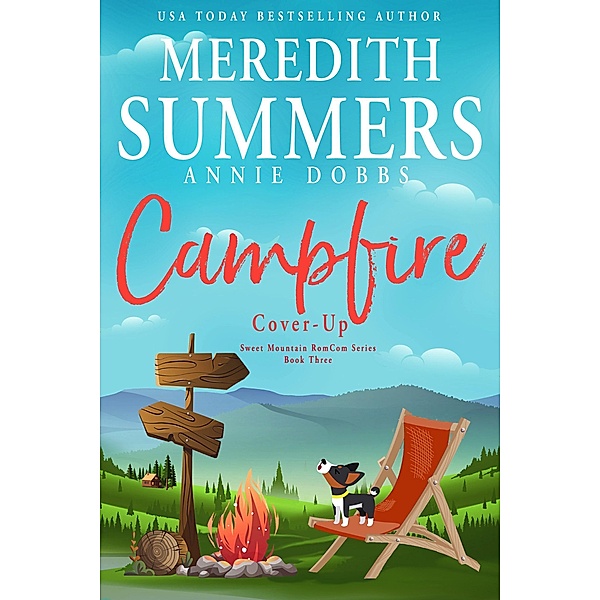 Campfire Cover-Up (Sweet Mountain RomCom Series, #3) / Sweet Mountain RomCom Series, Meredith Summers