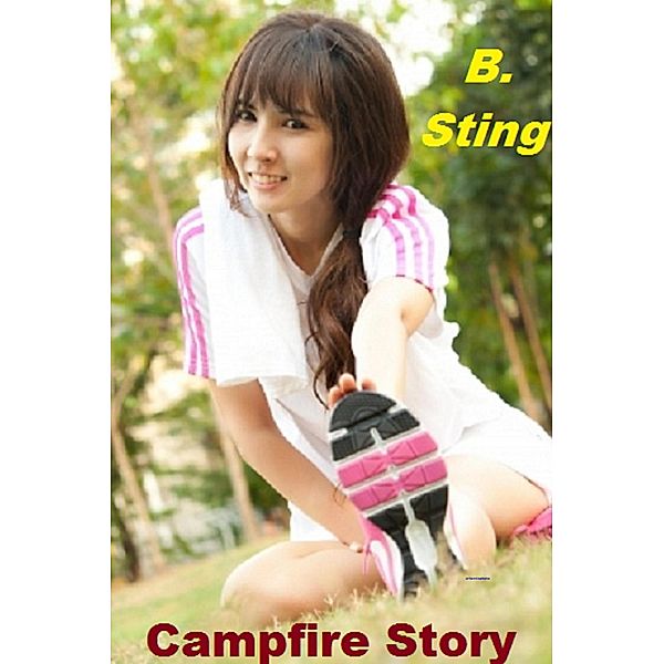 Campfire Story (romance) / romance, B. Sting