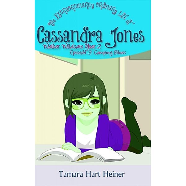 Camping Blues Book 3 / Tamark Books, Tamara Hart Heiner