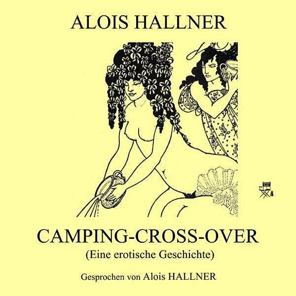 Camping-Cross-Over (Eine erotische Geschichte), Alois Hallner