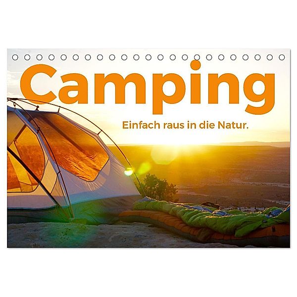 Camping - Einfach raus in die Natur! (Tischkalender 2024 DIN A5 quer), CALVENDO Monatskalender, M. Scott