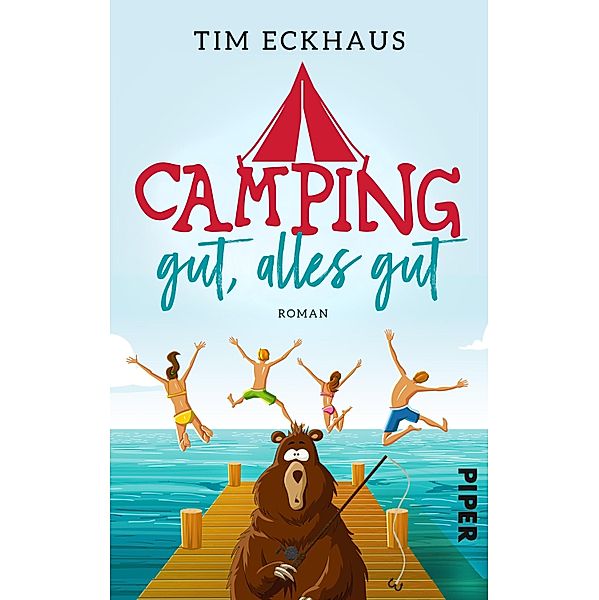 Camping gut, alles gut, Tim Eckhaus
