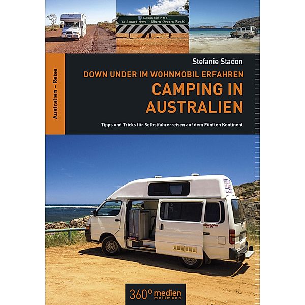 Camping in Australien, Stefanie Stadon