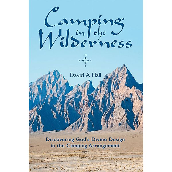 Camping in the Wilderness, David A Hall
