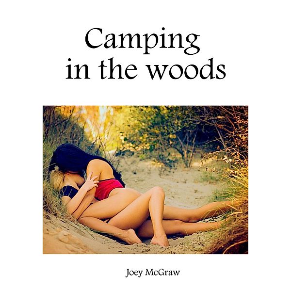 Camping In The Woods, Joey McGraw