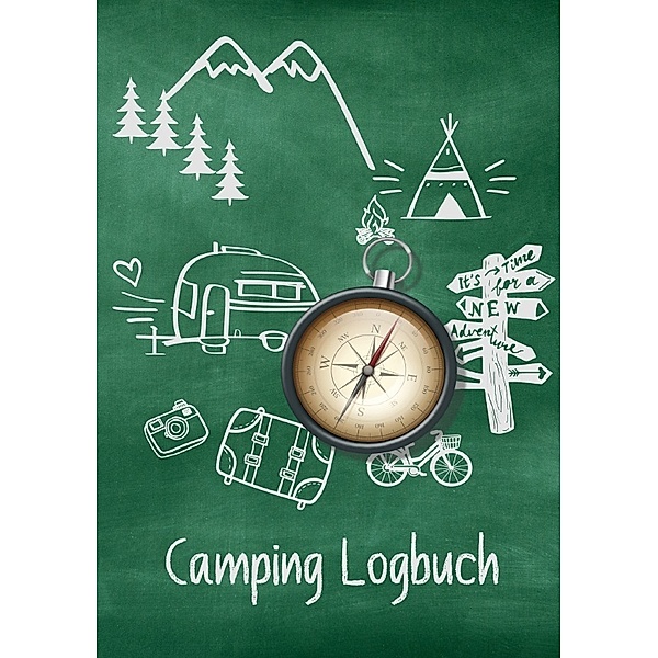 Camping Logbuch: Wohnwagen Reisetagebuch - Camper Wohnmobil Reise Logbuch, Z. Wolle
