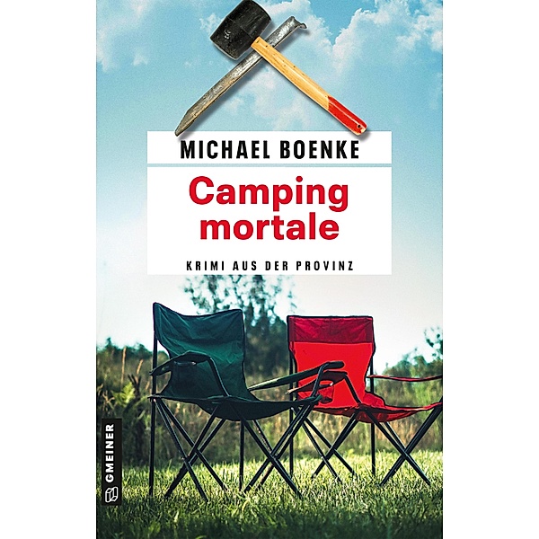 Camping mortale / Lehrer Daniel Bönle Bd.8, Michael Boenke