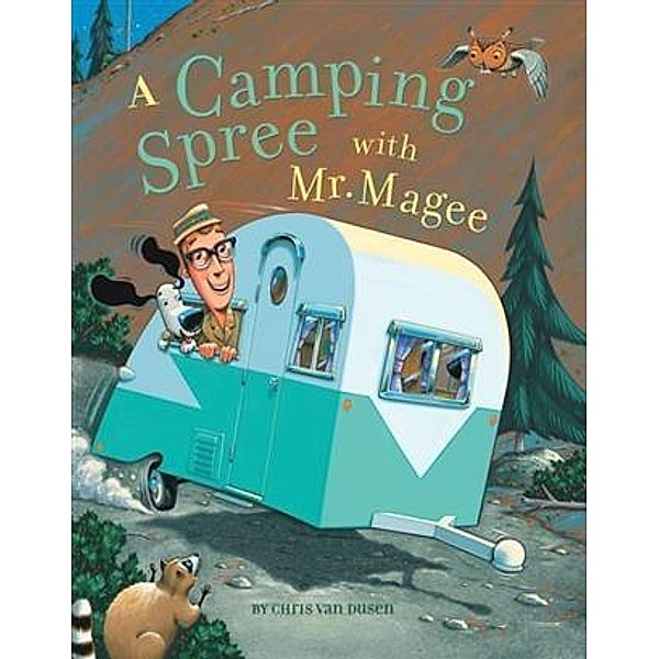 Camping Spree with Mr. Magee / Mr. Magee, Chris van Dusen