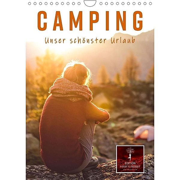 Camping - unser schönster Urlaub (Wandkalender 2023 DIN A4 hoch), Peter Roder